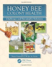 Honey
          Bee Colony Health: Challenges and Sustainable Solutions
          (Contemporary...