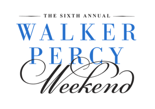 The 2017 Walker Percy Weekend. June 2 - 4, 2017